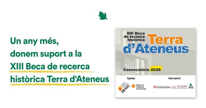 un any mes, donem suport a la XIII beca de recerca històrica terra d'ateneus