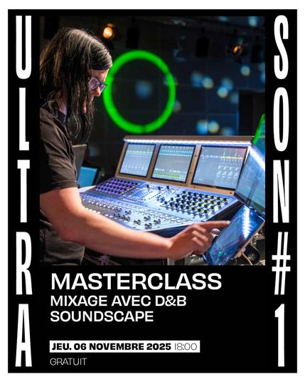 vignette d'annonce Ultra Son avec la masterclass mixage avec d&b soundscape