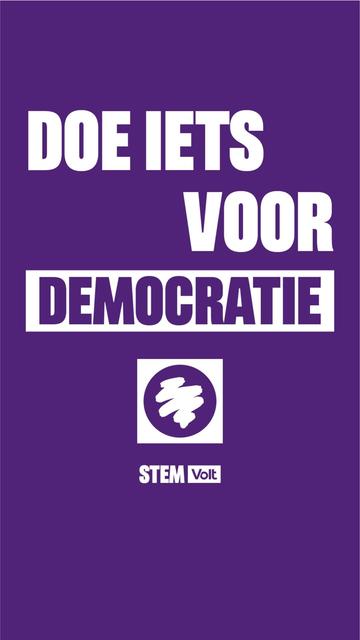 Volt poster met tekst "Doe iets voor democratie - stem VOLT"