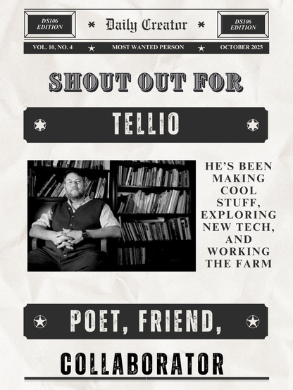 remixed wanted poster for Tellio - poet, friend, collaborator