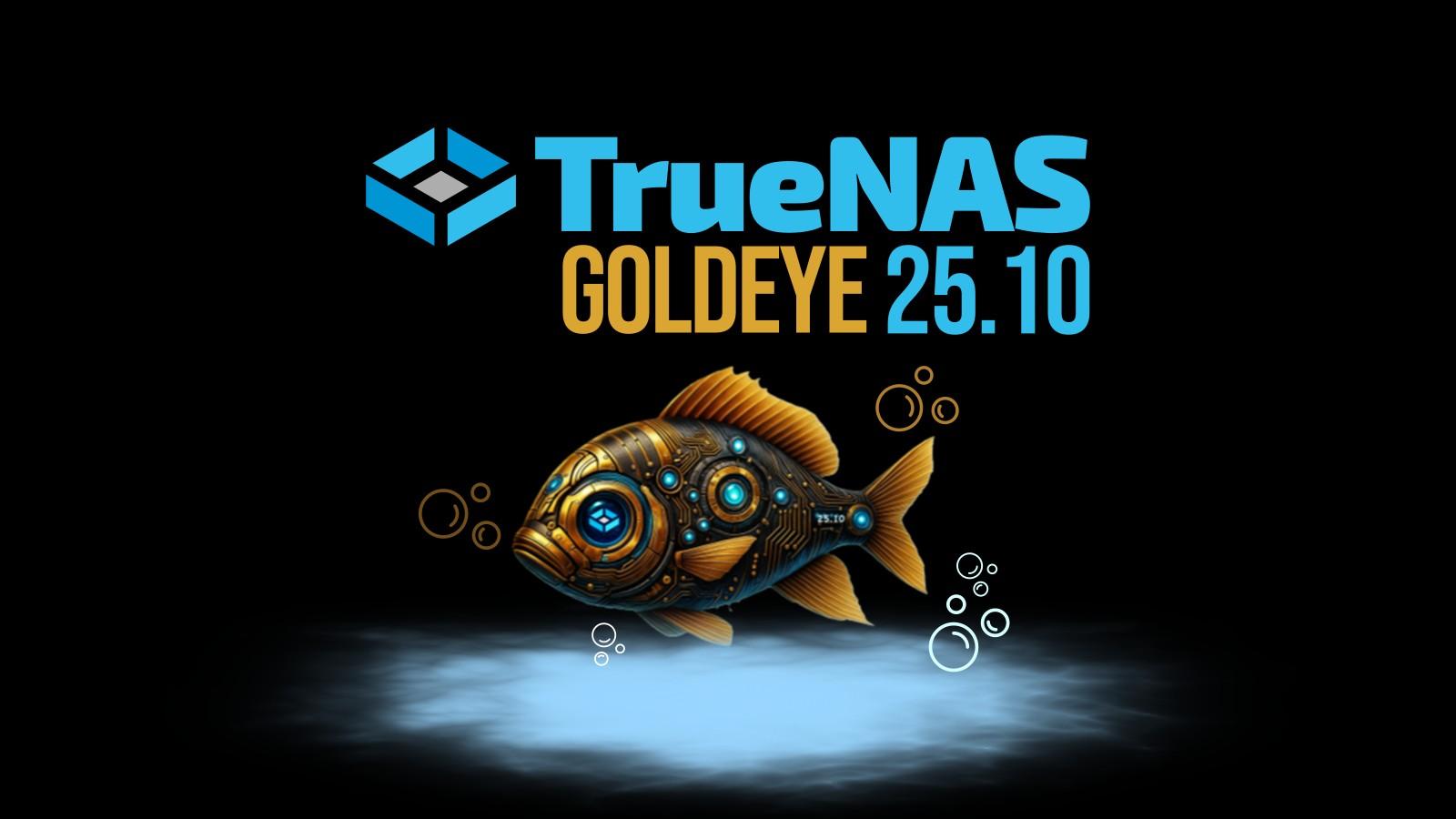 TrueNAS 25.10 “Goldeye” open-source NAS is out with NVMe over Fabric, 400GbE, open GPU driver support, major ZFS improvements, and more.