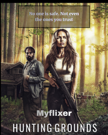 Stream Hunting Grounds on MyFlixer 