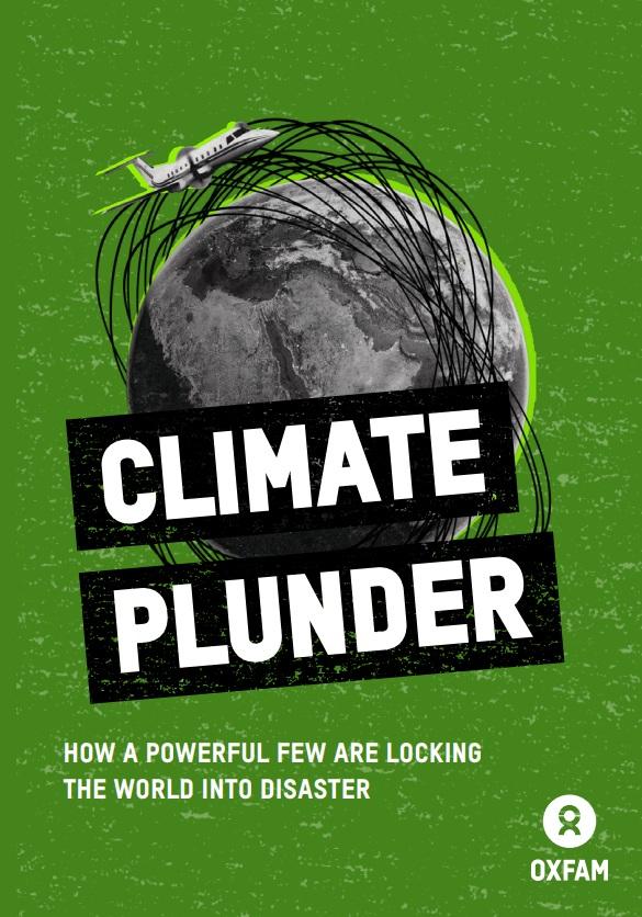 Climate Plunder: How a powerful few are locking the world into disaster
