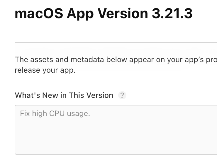A screenshot from App Store Connect showing "Fix high CPU usage." in the Wha't new field