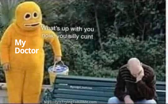 a guy in a yellow costume with a basket of something (my doctor) saying 'what's up with you now you silly cunt' to a guy looking sad on the bench