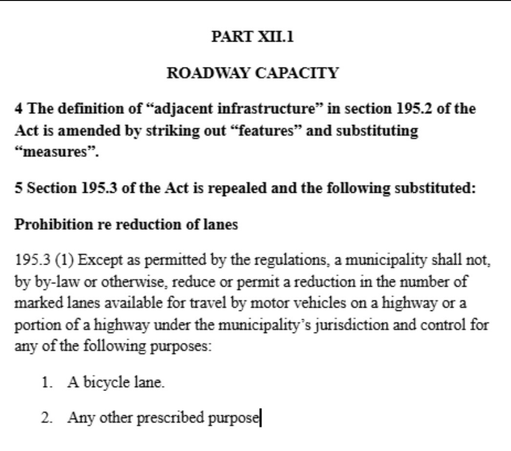 Snapshot of Part XII.1 of Ontario Bill 60 prohibiting a so-called reduction of lanes (read car lanes) in order to build bicycle lanes among other purposes.