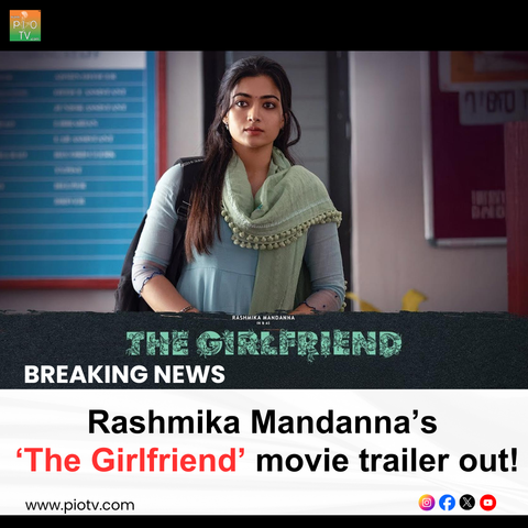 Rashmika Mandanna’s
 ‘The Girlfriend’ movie trailer out!