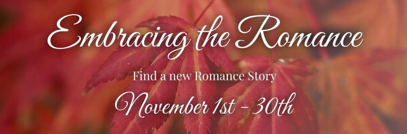 A graphic with red fall leaves on it. Text reads: Embracing the Romance, Find a new romance story, November 1st through 30th