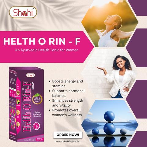 Helth O Rin-F - Ayurvedic Health Tonic for Women by Shahi Laboratories Pvt. Ltd.