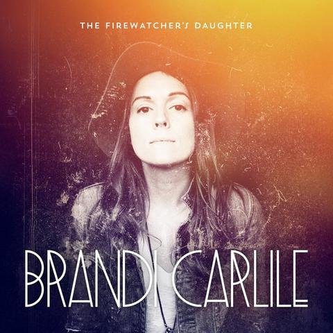 An image of the cover of the album 'The Firewatcher’s Daughter' by Brandi Carlile