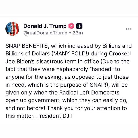 Trump will not release SNAP benefits unless Democrats support his bill and open government
