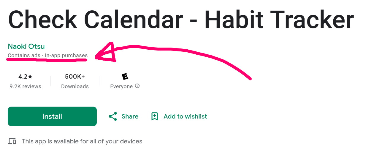 "Check Calendar - Habit Tracker" app listing
"Contains ads - In app purchases"