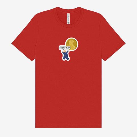 Image of a red Bella and Canvas crew neck t-shirt with a design featuring a Toddler version of Trump dressed in his usual blue suit reaching for the Nobel Peace Prize and saying “Gimmie!!!”.