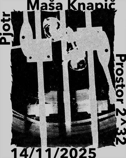 [SLO] Promocijska vizualija za razstavo »Maša Knapič: Pjotr« v Prostoru 2^32, 14. 11. 2025–9. 1. 2026; črno-siva grafika z abstraktno referenco na modularni sistem prop 2. [ENG] Promotional image for the exhibition “Maša Knapič: Pjotr” at 2^32 Space (2^32 Institute), 14 Nov 2025–9 Jan 2026; black-grey graphic with an abstract reference to the prop 2 modular system.