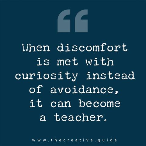 A minimalist square graphic in dark blue featuring a large quotation mark and white typewriter-style text that reads, “When discomfort is met with curiosity instead of avoidance, it can become a teacher.” Branding for The Creative Guide appears below.