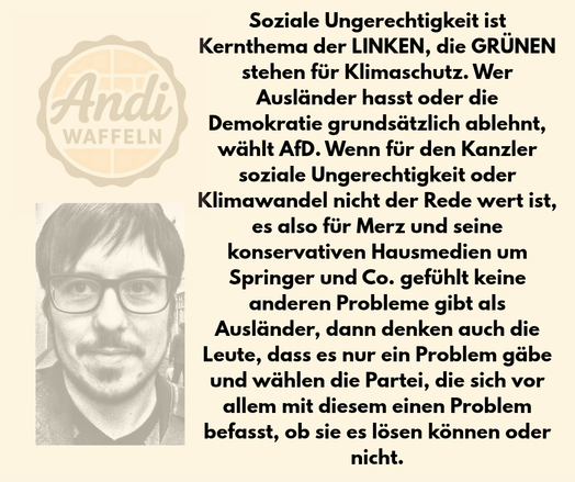 #AfD #AntiFaschismus #PRÜF! #AfD #btw2025 #BundestagsWahl #Merz #Politik #KlimaPolitik #Migration #Demokratie #EnergieWende #Protest #WirSindDieTöchter #widerspruchistpflicht #AntiFaschismus #Antifa #GegenRechts #NoNazis #NoAfD #AfDnee #AfDVerbot #MeinungsDiktatur #NoNazis #NazisRaus #NazisTöten #Faschismus #RechtsExtremismus
#WirSindDasStadtbild #AggressiverHumanismus #PoliticalBeauty