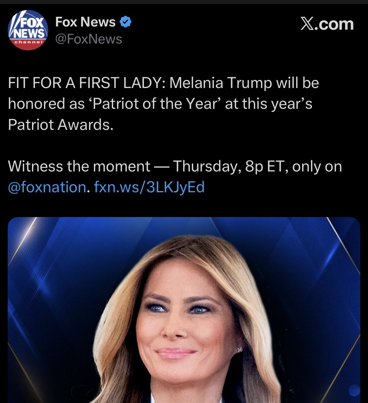 FOX News post announcing Melania Trump will he honored as "Patriot of the Year." 