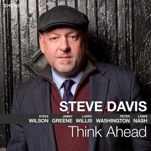 An image of the cover of the record album 'Think Ahead' by Steve Davis