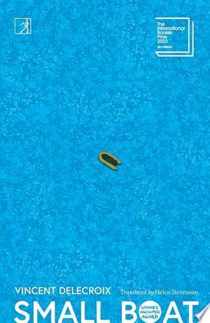 November 2021: an inflatable dinghy carrying migrants from France to the UK capsizes in the Channel, causing the deaths of 27 people on board. How and why did it happen?

Despite receiving numerous calls for help, the French authorities wrongly told the migrants they were in British waters and had to call the British authorities for help. By the time rescue vessels arrived on the scene, all but two of the migrants had died.

The narrator of Delecroix’s fictional account of the events is the woman who took the calls. Accused of failing in her duty, she refuses to be held more responsible than others for this disaster. Why should she be more responsible than the sea, than the war, than the crises behind these tragedies?

A shocking, moral tale of our times, Small Boat reminds us of the power of fiction to illuminate our darkest crimes.
Source: Publisher

The narrator of Delecroix’s fictional account of the events is the woman who took the calls. Accused of failing in her duty, she refuses to be held more responsible than others for this disaster. Why should she be more responsible than the sea, than the war, than the crises behind these tragedies?

A shocking, moral tale of our times, Small Boat reminds us of the power of fiction to illuminate our darkest crimes.