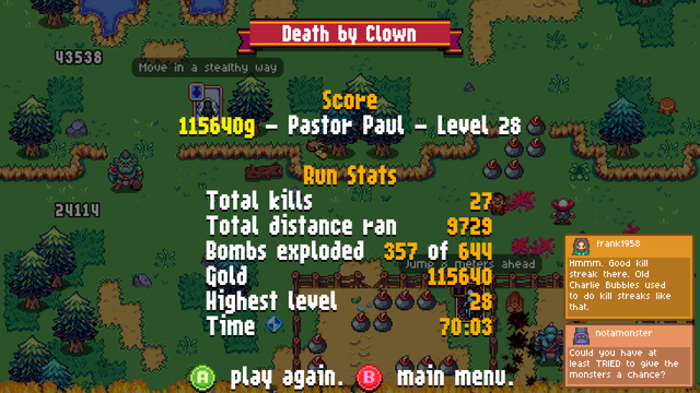 Death by Scrolling game over screen:

Death by Scrolling
Total distance ran 9729
Gold 115640
Highest level 28
Time 70:03
