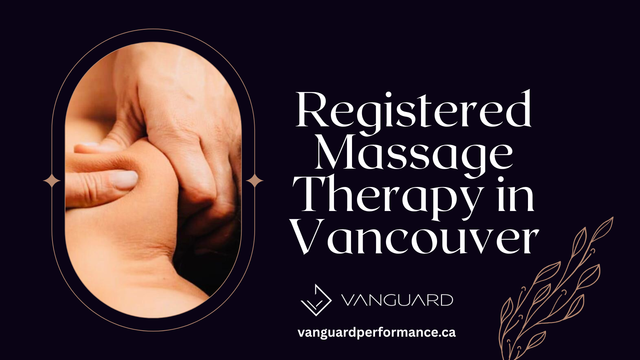 Registered Massage Therapy in Vancouver