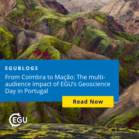 Image description: A multi-colored mountain landscape background. Text reads:' From Coimbra to Mação: The multi-audience impact of EGU’s Geoscience Day in Portugal. Read more'.