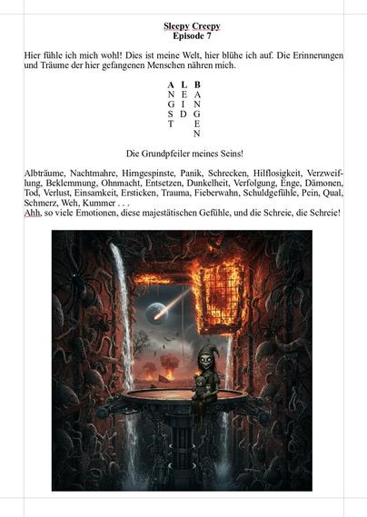 Sleeppy Creepy nährt sich von den Ängsten der Menschen: Die Flügel einer aufgehenden Pforte zeigen Ratten, Würmer, Maden und anderes Getier, während im Hintergrund (Atom)krieg, Kometeneinschläge, Feuersbrünste, Wassermassen, Umweltkatastrophen und Technikphobie thematisiert werden. Im Vordergrund sitzt Sleeppy Creepy auf einem Fahrstuhl.