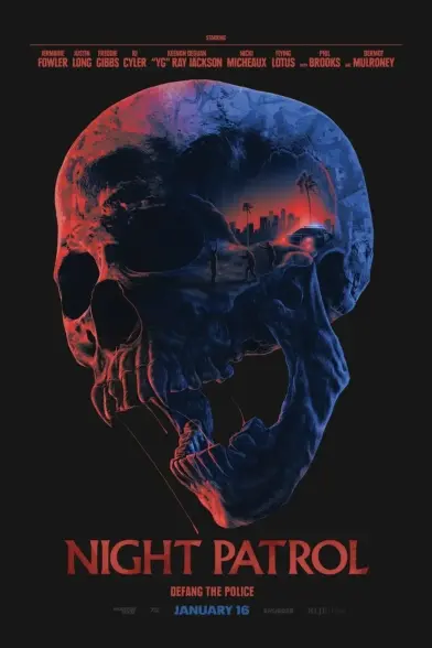 #NightPatrol #RyanProws #JermaineFowler #JustinLong #CM Punk #RJ Cyler #FreddieGibbs #YLoot #DermotMulroney #JonOswald #NickiMicheaux #Horreur #Thriller #RLJEFilms #Sortie2026