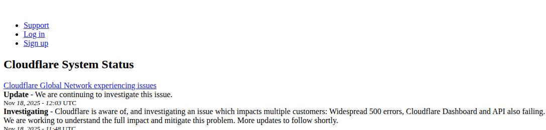 A screenshot of broekn Cloudflare down status page including API and most apps and Cloudflare hosted sites returning HTTP/500 status. Even their own status site is broken.