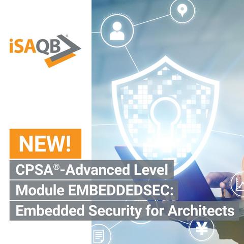 New CPSA-Advanced Level Module Embedded Security for Architects (EMBEDDEDSEC) published