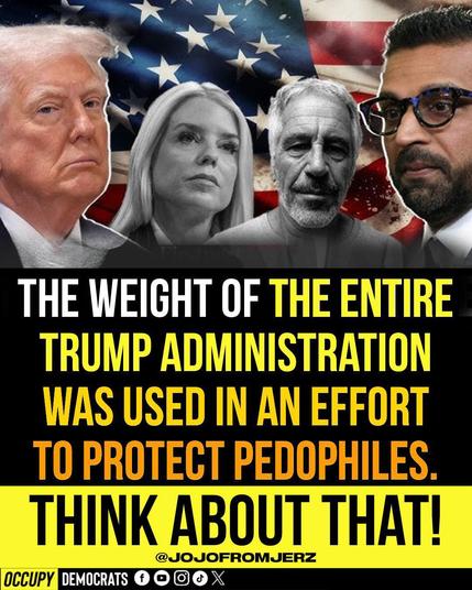 Meme:
Photoshopped grouping of the toilet demon, Pam Bondi, Jeffrey Epstein, and Kash Patel.
"The weight of the entire T***p administration was used in an effort to protect pedophiles. Think about that!"