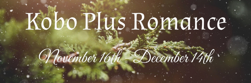 A graphic with fir tree branches and snow falling. Text reads: Kobo Plus Romance, November 16th through December 14th