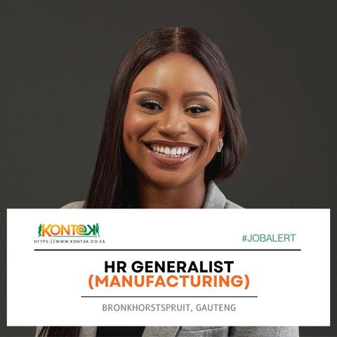 HR Generalist (Manufacturing) (JB5746) at Kontak Recruitment in Bronkhorstspruit, Gauteng 
