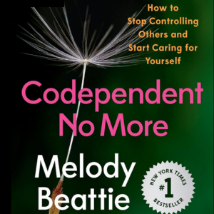 Codependent No More
