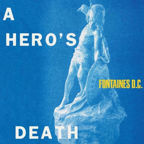 An image of the cover of the album 'A Hero's Death' by Fontaines D.C.