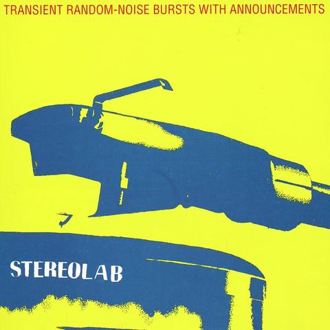 An image of the cover of the album 'Transient Random-Noise Bursts With Announcements' by Stereolab