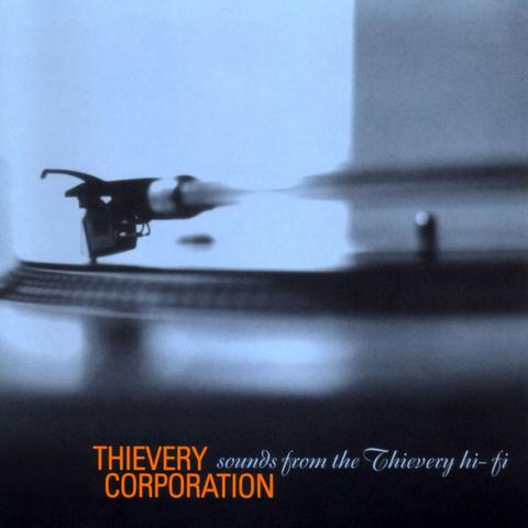 Album cover: Thievery Corporation – “Sounds From The Thievery Hi-Fi” (1996). A collage-style design with retro colors, abstract shapes and a vintage, cinematic aesthetic.