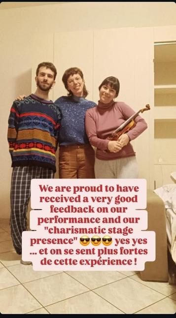 Une photo de Marc, Coline et Lia, souriantes, bras-dessus bras-dessous, en tenue "casual", dans un intérieur. Avec le texte : "We are proud to have received a very good feedback on our performance and our "charismatic stage presence" 😎😎😎 yes yes
... et on se sent plus fortes de cette expérience !"