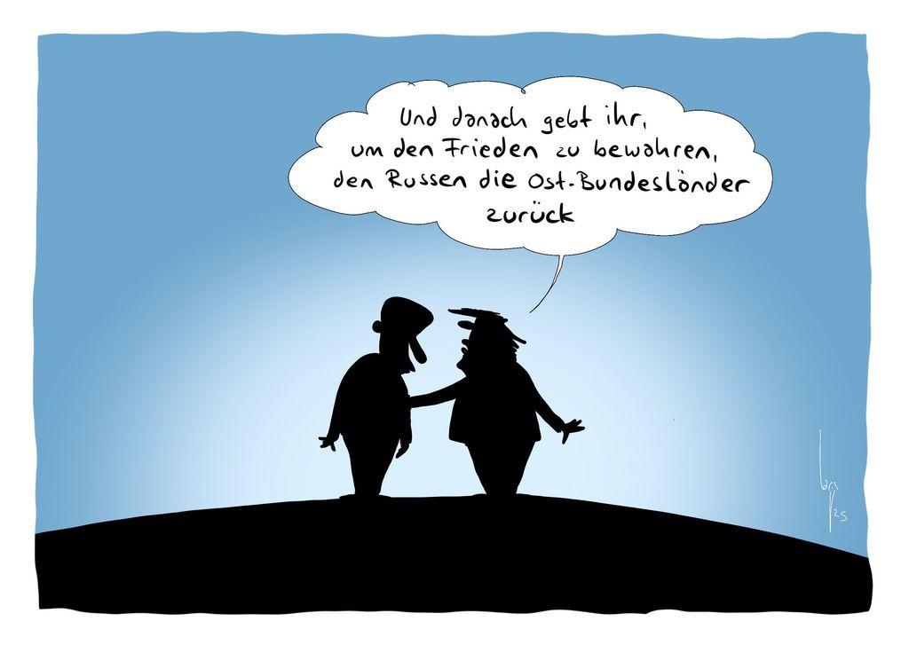 Eine Karikatur zeigt Donald Trump, der zu Friedrich Merz sagt: „Und danach gebt ihr, um den Frieden zu bewahren, den Russen die Ost-Bundesländer zurück“