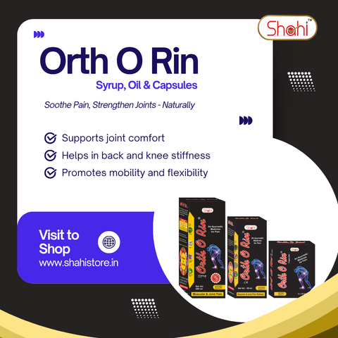 Orth O Rin - Ayurvedic Joint Pain Relief by Shahi Laboratories