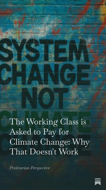 Mural art on wall which states "SYSTEM CHANGE NOT CLIMATE CHANGE"