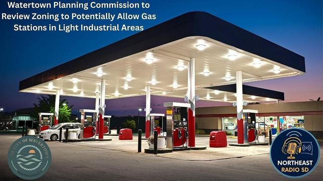 Gas station at dusk with bright lights, red pumps, and a car. Text reads: Watertown to review zoning for gas stations in industrial areas. Logos present.