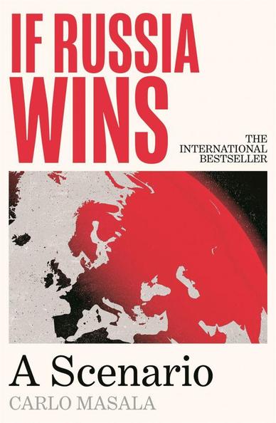  In If Russia Wins, military expert and Professor of International Relations at the University of Munich, Carlo Masala explores these questions and underlines what is at stake in Ukraine in the starkest possible terms. For those of us who have only ever known peace, we are accustomed to everything turning out well in the end. But what if it doesn't? Translated from the German by Olena Ebel and Ruth Ahmedzai Kemp.