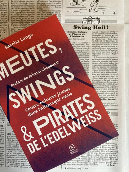 Meutes, Swings et Pirates de l'Edelweiss