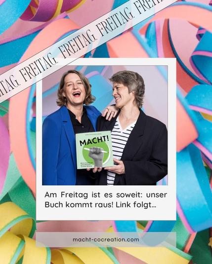 Katrin und ich, gut gelaunt, mit unserem Buch. Das Bild mit uns ist wie in einem Polaroid, unten steht drauf „Am Freitag ist es soweit: unser Buch kommt raus! Link folgt…“. Oben links schräg drüber eine Banderole mit „FREITAG…. FREITAG…“. Im Hintergrund Luftschlangen.