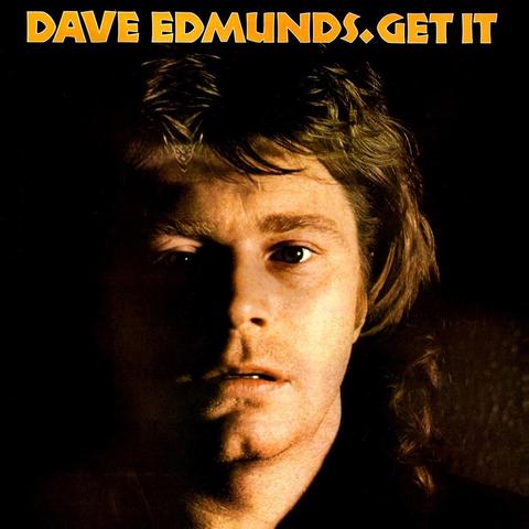 An image of the cover of the album 'Get It' by Dave Edmunds