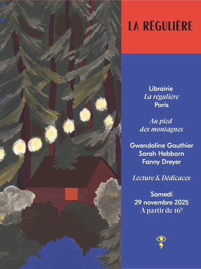 affiche information dédicace au pied des montagnes libraire La régulière