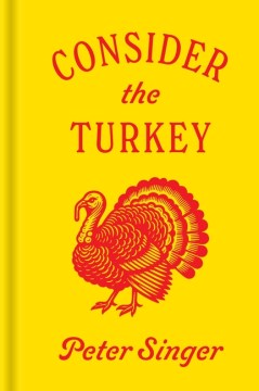 Consider the Turkey by Peter Singer.