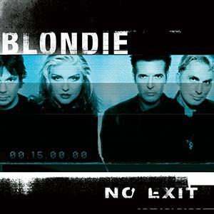 CD-Review - BLONDIE - No Exit - Remastered & Expanded