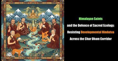 The Char Dham conflict in Uttarakhand exposes a deep contradiction within contemporary Hindutva: a BJP-led “developmental Hinduism” that fuses neoliberal infrastructure, militarized nationalism, and centralized temple governance is destroying the sacred-ecological fabric it claims to protect. The 2016 Char Dham all-weather highway and the 2019 (later repealed) Devasthanam Management Act have sought to convert the fragile, divine Himalayan shrines of Yamunotri, Gangotri, Kedarnath, and Badrinath into a securitized tourism-military corridor. In response, hereditary priests, ascetics, and local communities have mobilised a powerful resistance, framing the mountains and rivers as the living body of Shiva rather than exploitable resources. Drawing on Guattari’s three ecologies, their protests defend an embodied, relational sacred ecology against the state’s homogenizing, extractive logic. Far from a mere environmental dispute, this struggle reveals Hindutva’s betrayal of plural, place-based Hinduism and challenges the secular-pluralist foundations of the Indian republic.